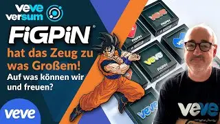 🇩🇪 VEVE | Deutsch • FigPin hat das Zeug zu was Großem! Auf was können wir uns freuen?