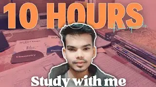 10 Hours study with me 📚|| NEET || Board Exam ||#studywithme #neet #upsc