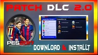 PES 2017 License Patch DLC 2.0 : Download & install For Pc