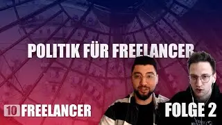 Wie zufrieden bist du mit der Politik für Freelancer? | 10Freelancer Folge 2