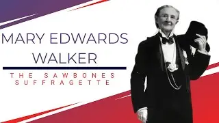 The Sawbones Suffragette | Mary Edwards Walker