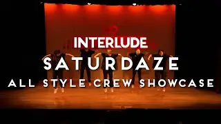 06. Saturdaze  - All Style Crew Showcase  | XO Interlude Beginners Showcase 2022