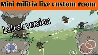 Mini Militia live | Mini militia live custom | Live Mini militia