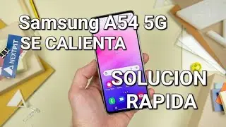 SAMSUNG A54 OVERHEATS horribly! Turn these options off now, man!
