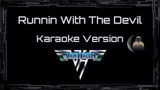 Van Halen • Runnin With The Devil (CC) 🎤 [Karaoke] [Instrumental Lyrics]