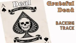 Deal - Backing Track - Grateful Dead