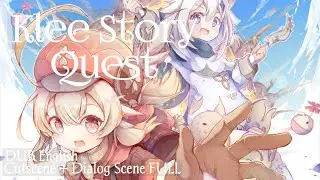 Genshin Impact | KLee Story Quest | Cutscene + Dialog Scene | Dub English Sub Indo FULL