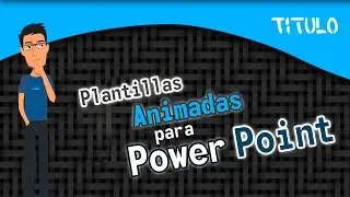 Plantillas animadas para power point