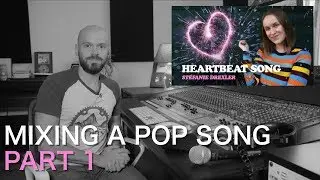 Mixing a Pop Song: Drums & Bass | PART 1