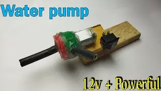 How to Make a Simple Water Pump Using DC Motor