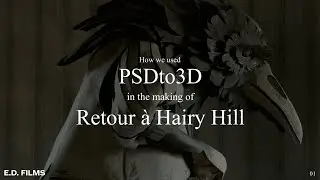 How we used PSDto3D in the making of Retour à Hairy Hill