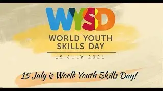 World Youth Skills Day 2021