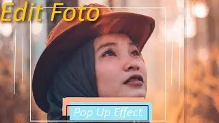 Edit foto pop up effect pake picsart (CARA MUDAH EDIT FOTO)