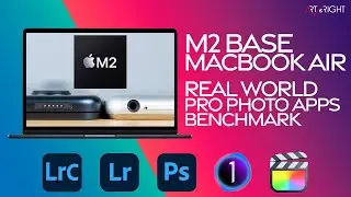 M2 Macbook Air Base Real World Photography Benchmark, vs M1 Air, M2 Macbook Pro