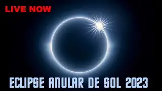 Charlando un rato - Eclipse Anular de sol 2023