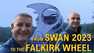 Traveling from SWAN 2023 to the Falkirk Wheel