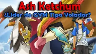 Teoría Pokémon: Ash Ketchum Lider de Gimnasio de Tipo Volador