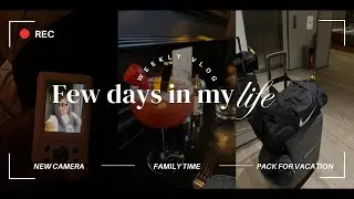 WEEKLY VLOG | PACK WITH ME + TREATING MY MUM + NEW DIGITAL CAMERA + TRIP MAINTENANCE
