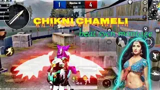 CHIKNI CHAMELI 😍|| BGMI  BEAT SYCN MONTAGE VIDEO 😍|| #bgmi  #shorts #trending #viral #montage