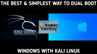 HOW TO DUAL BOOT WINDOWS WITH KALI LINUX OR ANY OTHER LINUX OS ELIMINATING ALL ERRORS USING 'VENTOY'