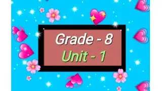Grade - 8, English, Unit - 1, Audio 