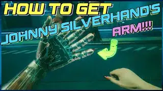 How To Get Johnny Silverhands Arm Cyberpunk 2077