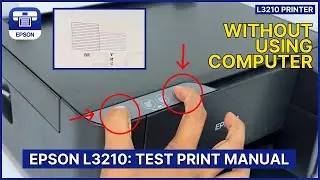 Epson L3210 – How to Do a Manual Test Print (Print Quality Check)