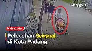 Pelecehan Seksual di Padang Terekam CCTV, Korban Sedang Asuh Balita