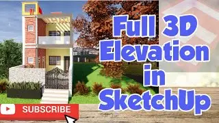 Full 3d House Elevation in SketchUp || Basic House Design in SketchUp || Building -1 for Beginner