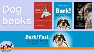 Canine Emotions and Perception with Marc Bekoff PhD, Zazie Todd, & Cat Warren at Bark! Fest