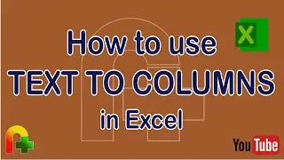 How to use Text to Columns in Excel