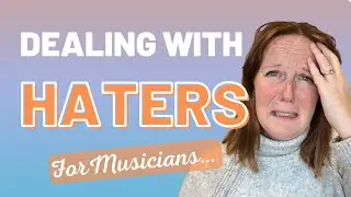How to deal with HATERS as an independent musician