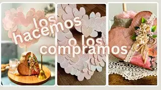 LOS HACEMOS O LOS COMPRAMOS (SAN VALENTÍN)