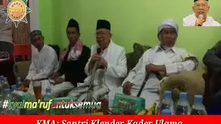 KH. Ma'ruf Amin : Santri Klender Kader Ulama