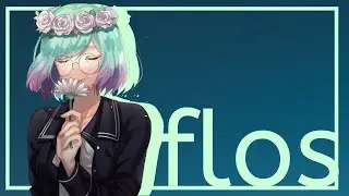 【あらちゃん】flos【歌ってみた】