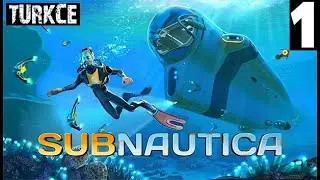 [SUBNAUTICA] TÜRKÇE (BÖLÜM 1) - Subnautica Gameplay