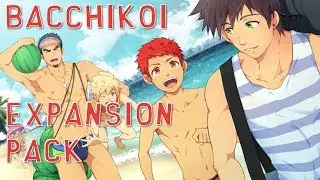 Bacchikoi Expansion Pack | Part 1