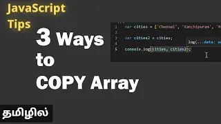 Javascript Tips in Tamil - 3 Ways to Copy Array