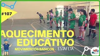 O PORQUÊ DO AQUECIMENTO EDUCATIVO #107