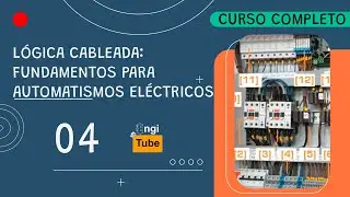 🛑 Automatismos eléctricos: Introducción a la lógica cableada