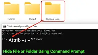 How to Hide Files & Folder in Windows 11 Using Command Prompt