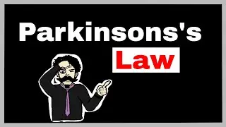 What Is Parkinson's Law And How To Use It
