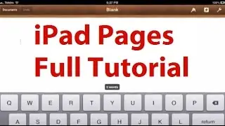 Pages for iPad Tutorial - Word Processor for iPad - Word App for iPad