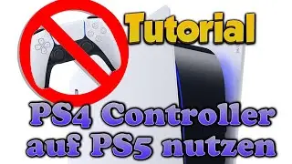 TUTORIAL: alte PS4 Controller an der PS5 nutzen?? So gehts