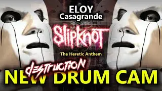 DESTRUCTION! DRUM CAM - Eloy Casagrande Slipknot 2024
