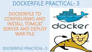 DockerFile to Installing and configure tomcat server and deploy a WAR file on Tomcat server