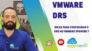 18-VMware vSphere 7 - Configuração DRS