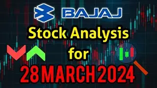 Bajaj Auto target 28 March 2024 | Bajaj Auto Share News | Stock Analysis | Nifty today