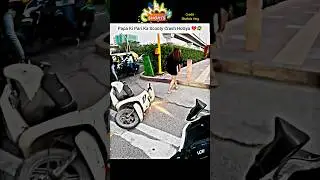 Cute Girl Ka Scooty Crash💔 Ho Gya 😰#crash #papakipari #shorts #bike #rider #youtubeshorts #motovlog