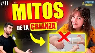 🍼PEDIATRA desmiente los ❌MITOS más comunes sobre la CRIANZA | El Podcast Benéfico #11